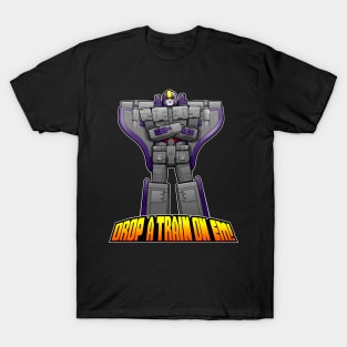 Astrotrain - Drop a Train on Em! T-Shirt